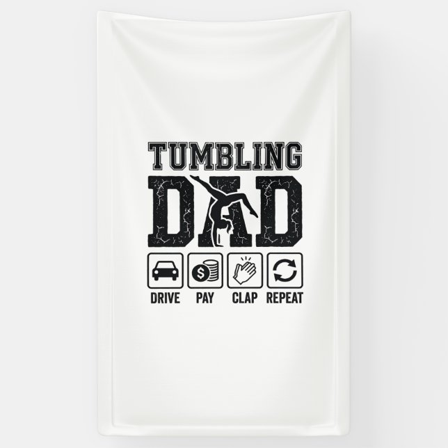 Banderoles Conception de T-shirt Tumbling Dad Drive Pay Clap  (Vertical)