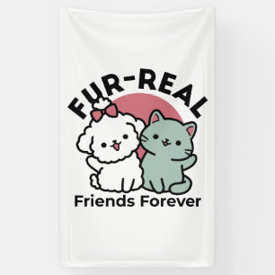 Banderoles Conception "Fur-Real Friends Forever"