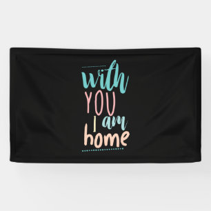 Banderoles Couple Cadeau Avec Vous Je Suis À La Maison