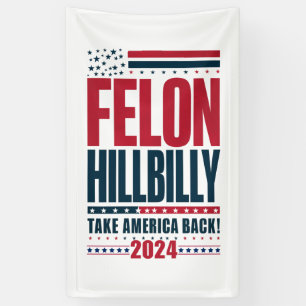 Banderoles Criminel Hillbilly 2024 Trump Vance 2024 Élection