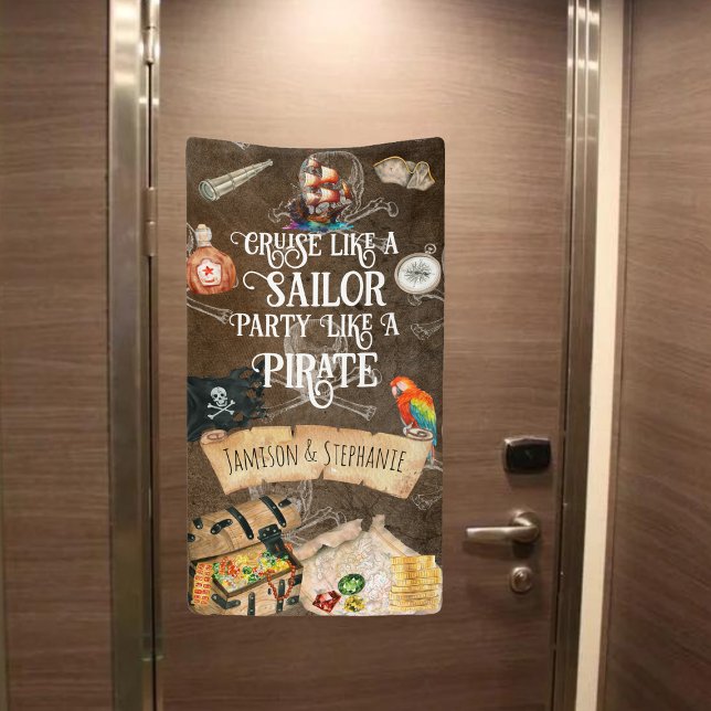Banderoles Croisière Comme Un Marin Fête Comme Un Pirate Croi (Fun pirate cruise door banner)