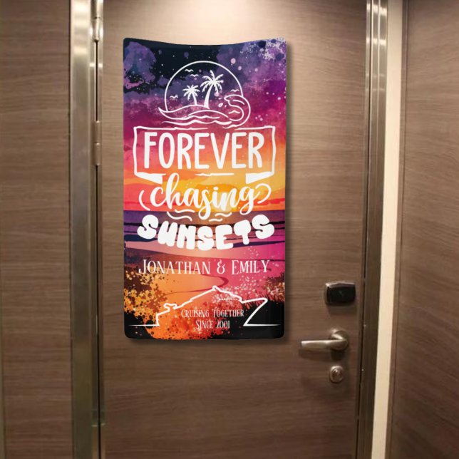 Banderoles Croisière pour les couchers de soleil (Forever Chasing Sunsets Cruise Door Banner | Not shown to scale. Image is for example purposes only.)