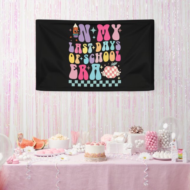 Banderoles Dans mes Dernières journées de l'ère scolaire la v (Fête)