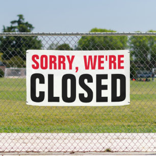 Banderoles Désolé, nous sommes fermés - Professionnel personn