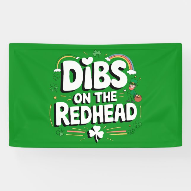Banderoles Dibs On The Redhead Funny St Patrick's Day (Horizontal)