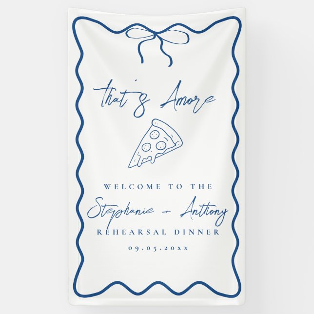 Banderoles Dîner de répétition Blue That's Amore Pizza (Vertical)