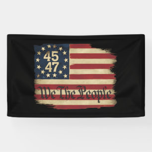 Banderoles Drapeau vintage en détresse We The People Trump 45