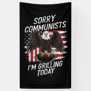 Banderoles Drole de Communistes Désolés Je Grille Aujourd'hui