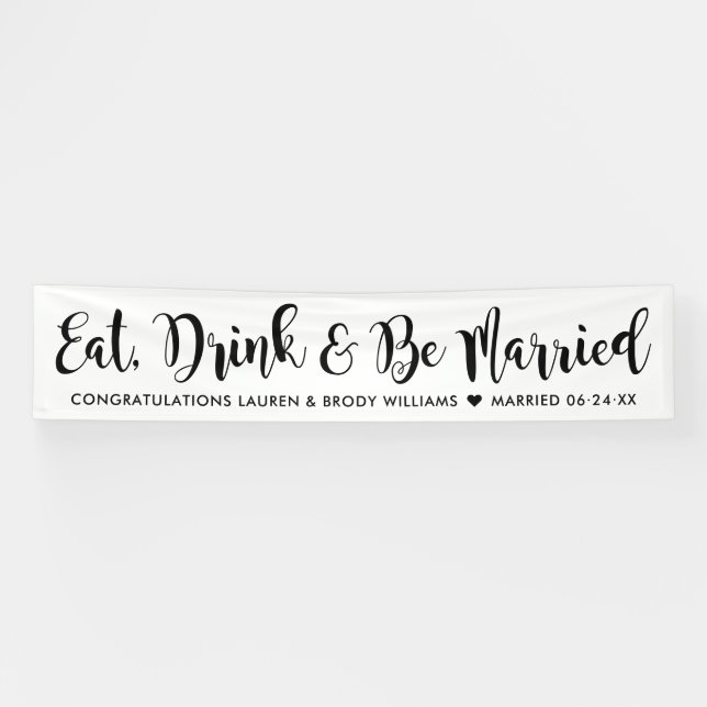 Banderoles Eat Drink Be Married Modern Black Script Mariage (Horizontal)