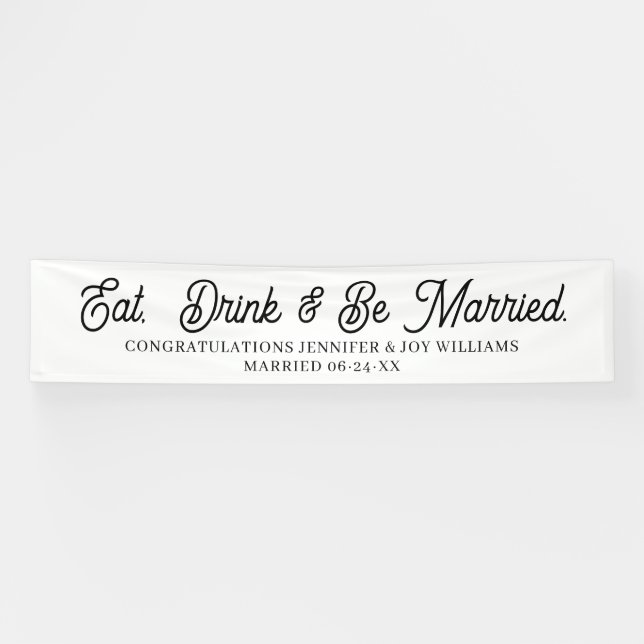 Banderoles Eat Drink Be Married Modern Black Script Mariage B (Horizontal)