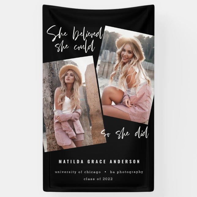 Banderoles Elle croyait qu'elle pouvait faire son diplôme (Vertical)