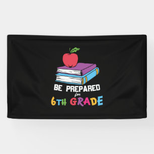 Banderoles Enseignant de 6e année être préparé pour 6e année