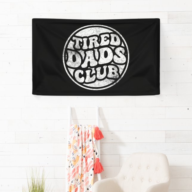 Banderoles Fatigué Dads Club Funny (En situation)