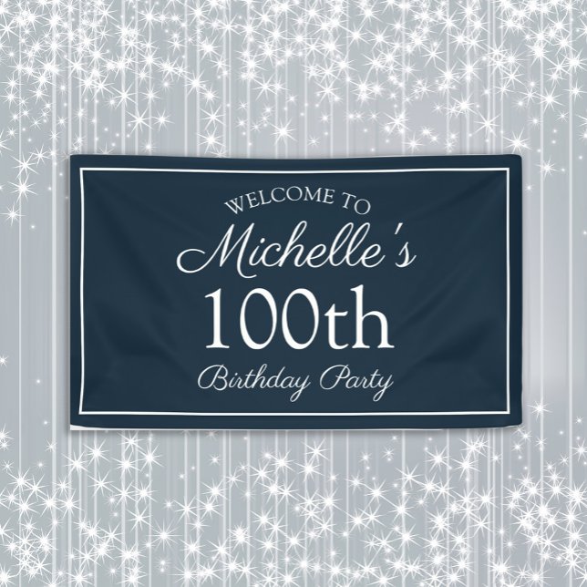 Banderoles Fête des 100 ans Bleu Nuit Blanc (Navy blue and white women's 100th birthday party banner personalized with your own text)