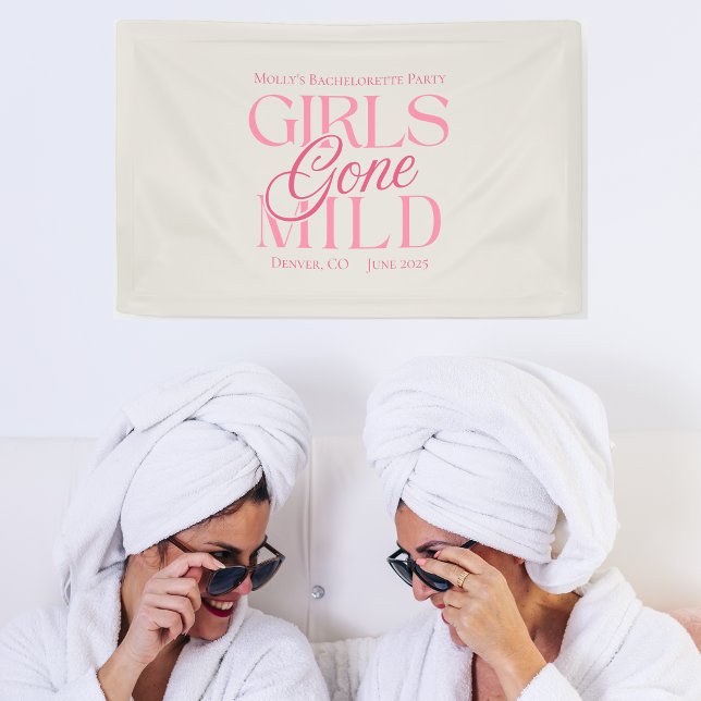 Banderoles Filles devenues douces - Bachelorette sur mesure (Girls Gone Mild banner with modern pink font – perfect for bachelorette or bridal celebrations!)