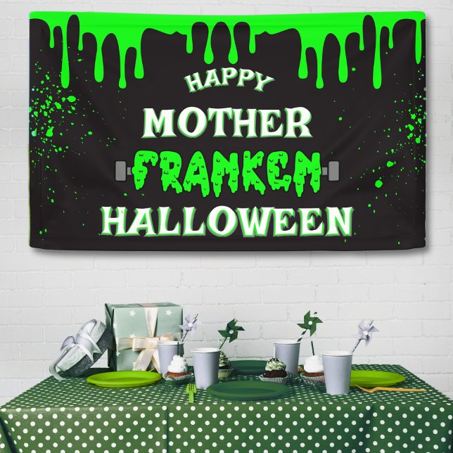 Banderoles Funny Frankenstein Heureuse mère Franken Halloween (funny black & green slime ooze splatter Frankenstein Halloween party banner)