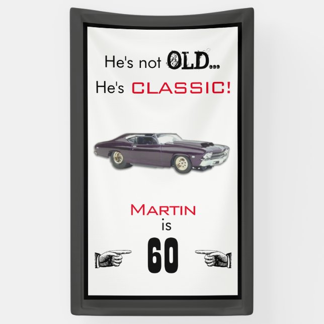 Banderoles Funny Not Old Classic Car 60e anniversaire (Vertical)