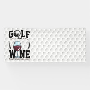 Banderoles Golf et vin c'est pourquoi je suis ici pour golfeu