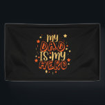 Banderoles Grandfather Quotes | My Dad Is My Hero<br><div class="desc">Grandfather Quotes | My Dad Is My Hero</div>