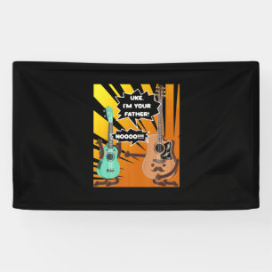 Banderoles Guitariste Uke Je suis votre père Anniversaire