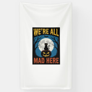 Banderoles Halloween Nous étions tous fous ici Lune Chat Citr