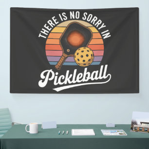 Banderoles il n'y a pas de désolé au pickleball