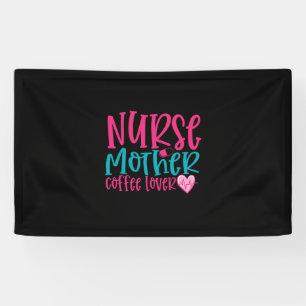 Banderoles Infirmière Cadeau Infirmière Mère Café Lover
