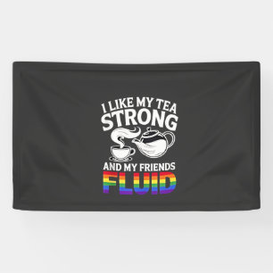 Banderoles J'aime My Tea Strong et My Friends Fluid LGBTQ