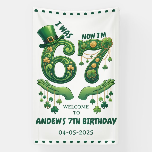 Banderoles J'avais 6 ans maintenant j'ai 7 ans Saint-Patrick  (Verticale)