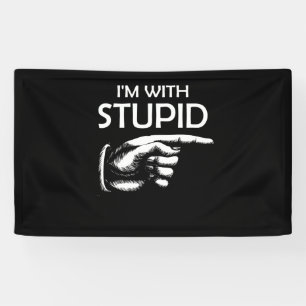 Banderoles Je suis avec Stupid