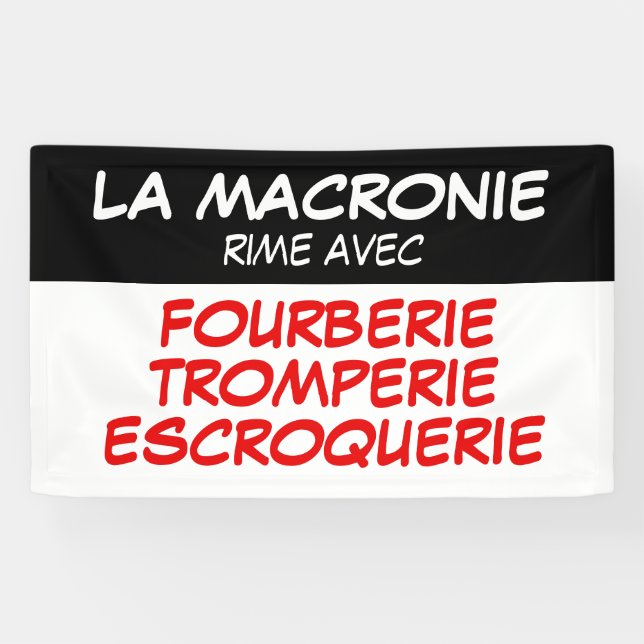 Banderoles La Macronie Fourberie Tromperie Escroquerie Banniè (Horizontal)