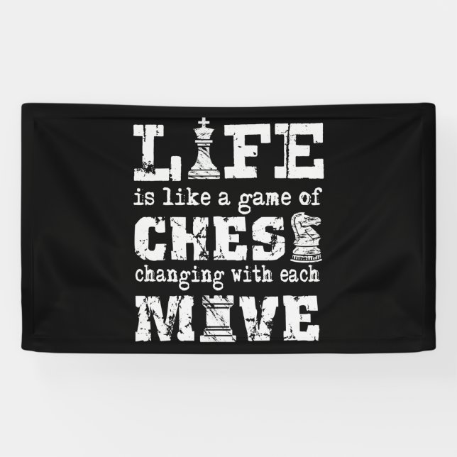 Banderoles la vie est comme un jeu d'échecs - changer avec ch (Horizontal)