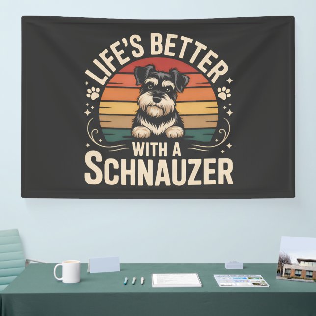 Banderoles La vie est meilleure avec un Schnauzer (Salon professionnel)