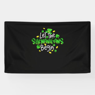 Banderoles Laissons les Shenanigans commencer drôle Saint Pat