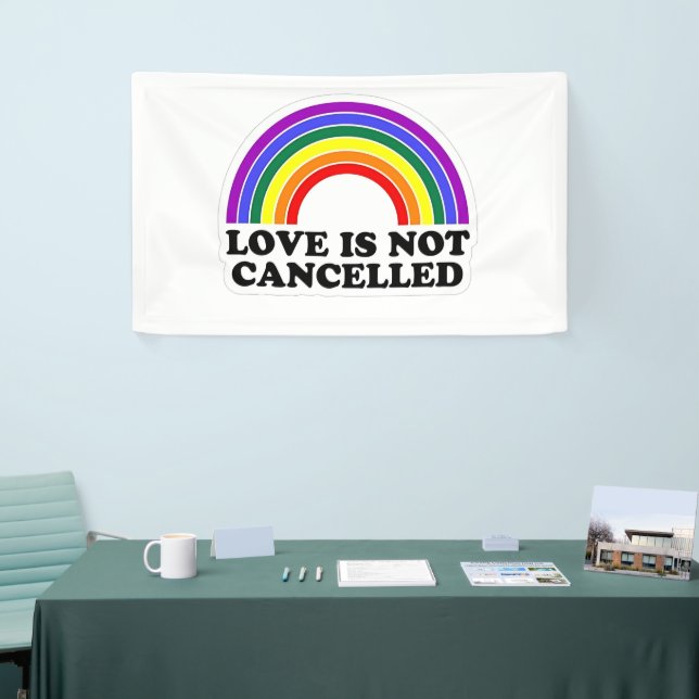 Banderoles L'amour n'est pas annulé Rainbow Pride Mois (Salon professionnel)