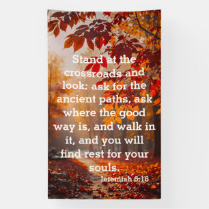 Banderoles L'ancien chemin de la paix Jérémie 6:16