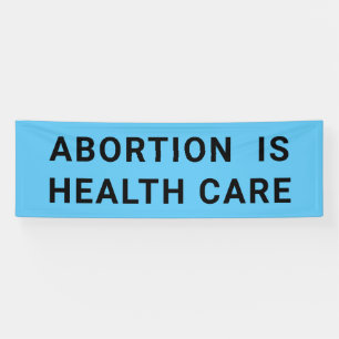 Banderoles L'avortement est la marche de protestation audacie