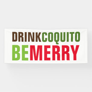Banderoles Le Coquito de boissons soit la joyeuse publicité