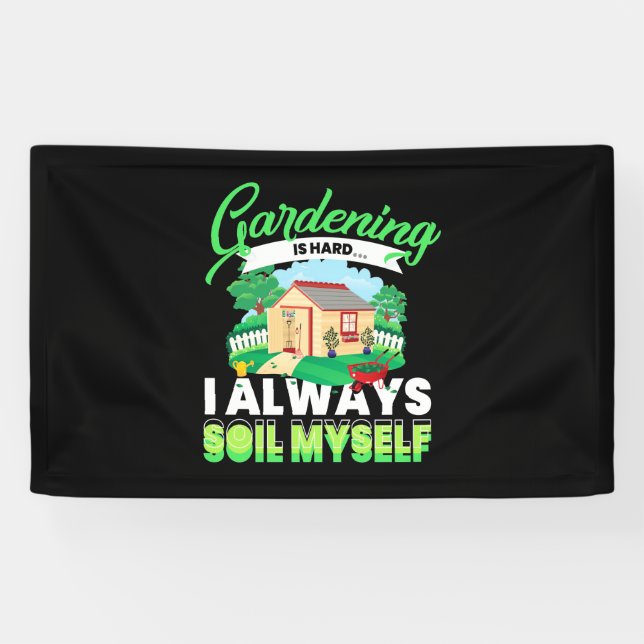 Banderoles Le Jardinage Est Dur (Horizontal)