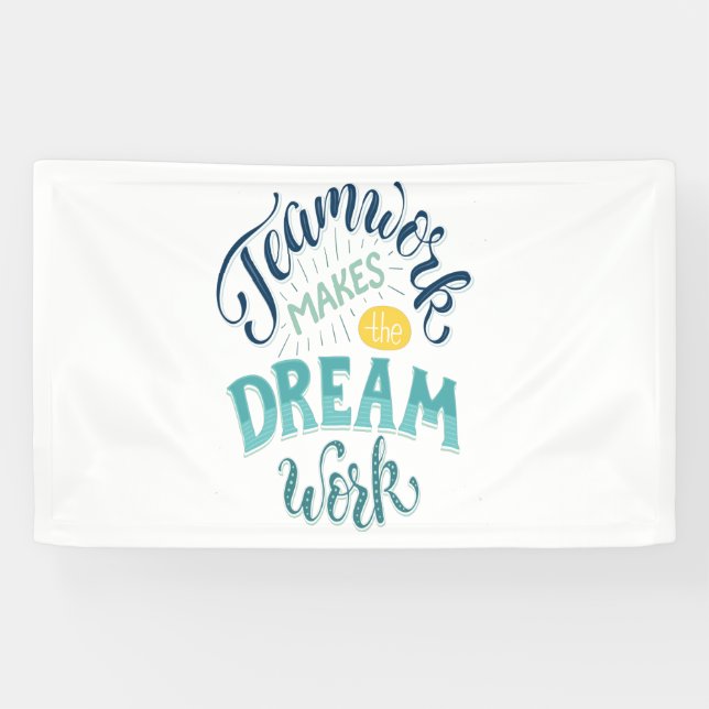 Banderoles Le Travail D'Équipe Fait Le Travail De Rêve (Horizontal)