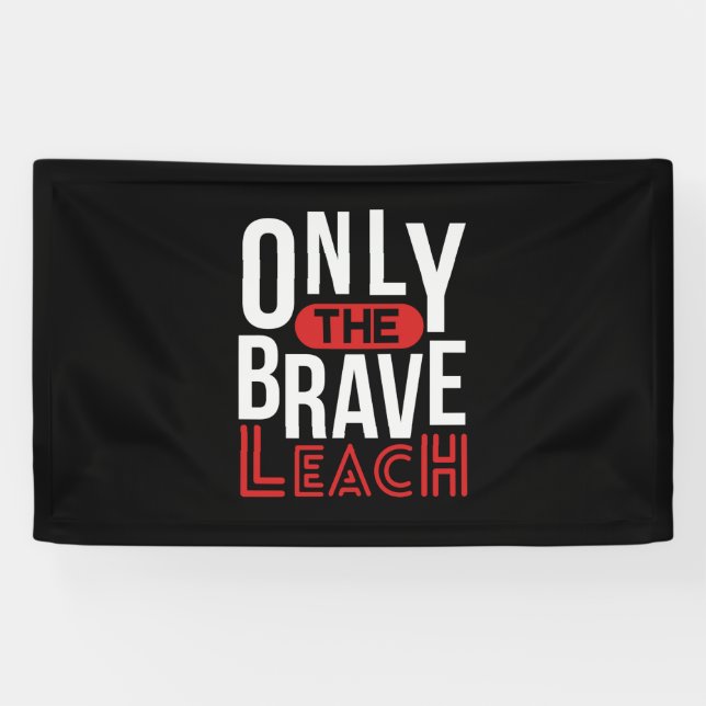 Banderoles L'Enseignant N'Est Que Le Brave Enseignant (Horizontal)