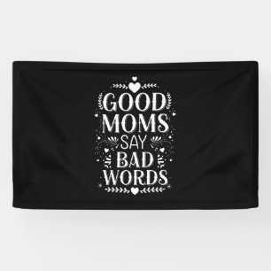 Banderoles Les bonnes mamans disent de gros mots drôle de fêt