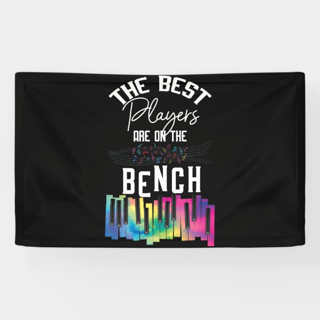 Banderoles Les Meilleurs Joueurs Sont Sur Le Banc Piano Clavi (Horizontal)