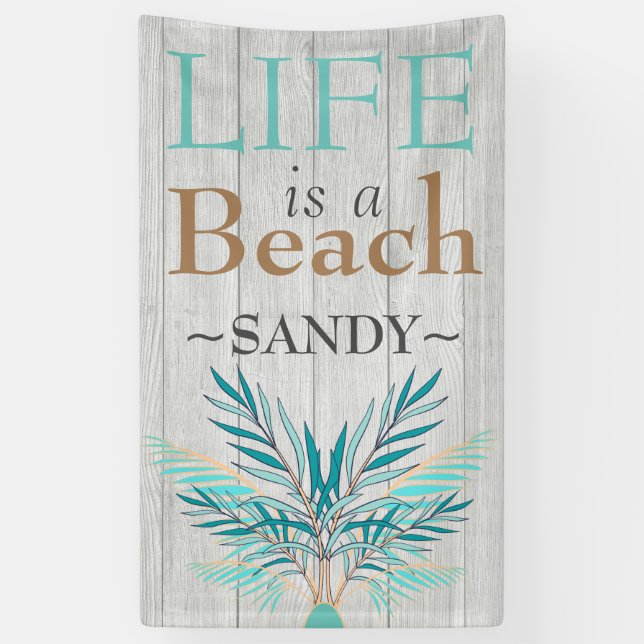 Banderoles LIFE EST UNE PLAGE blanchir Bois Turquoise Palm Fe (Vertical)