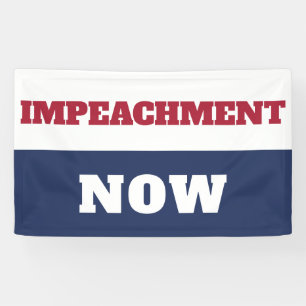 Banderoles L'impeachment Now Anti Trump Trumpism