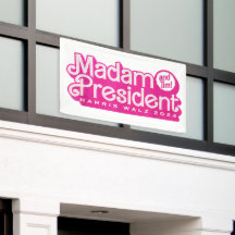 Madame la Présidente | Harris Walz