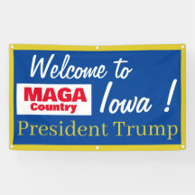 MAGA Pays Bienvenue en Iowa Monsieur le Président 