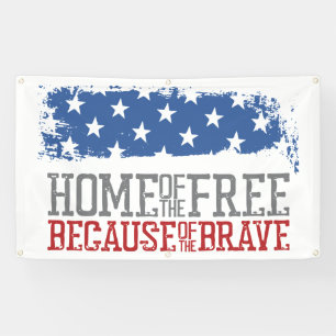 Banderoles Maison des libres grâce aux braves drapeau américa