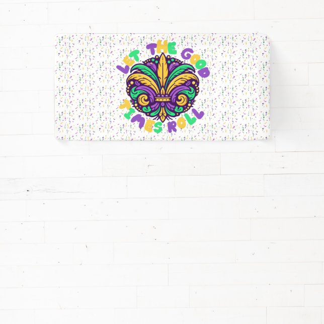 Banderoles Mardi Gras Laissez rouler les bons moments (Insitu)