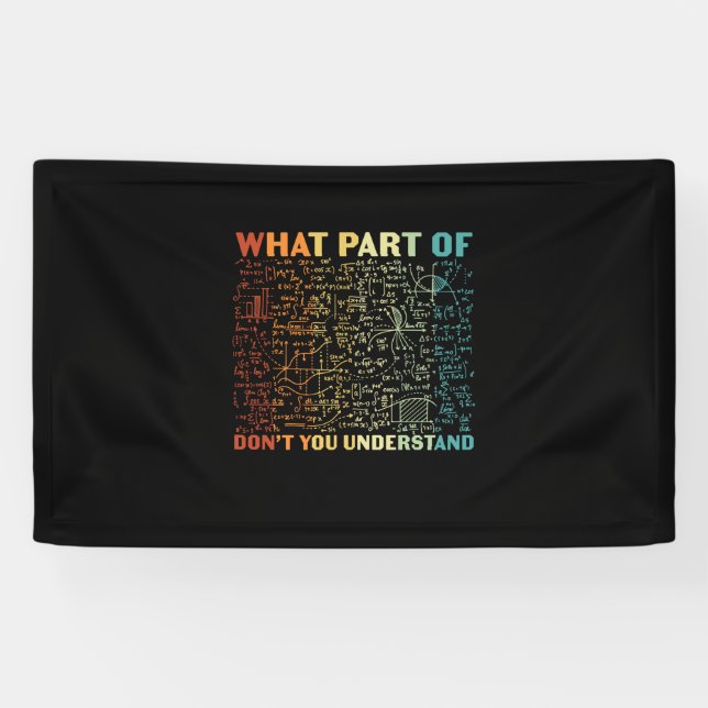 Banderoles Math Teacher What Part Of Math (Horizontal)